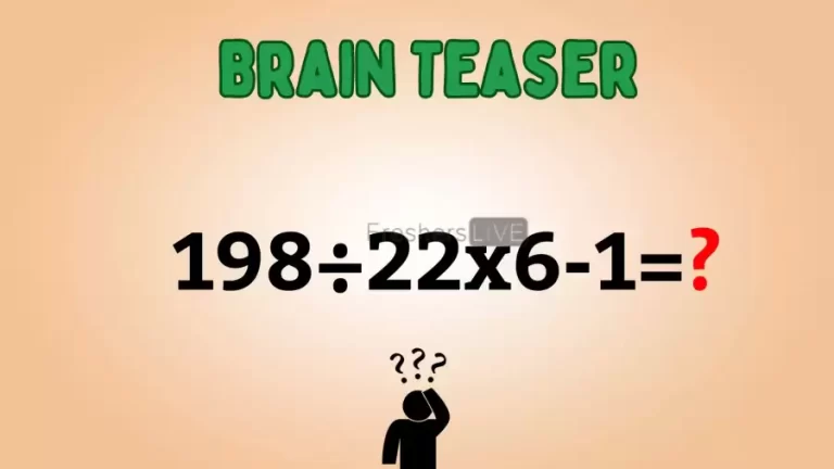 Can You Solve this Math Problem? Evaluate 198÷22×6-1