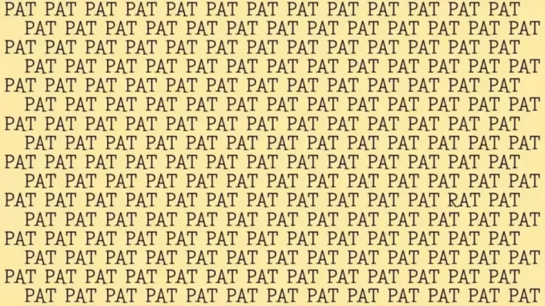 Observation Find it Out: If You Have Hawk Eyes Find The Word Rat Among Pat In 10 Secs