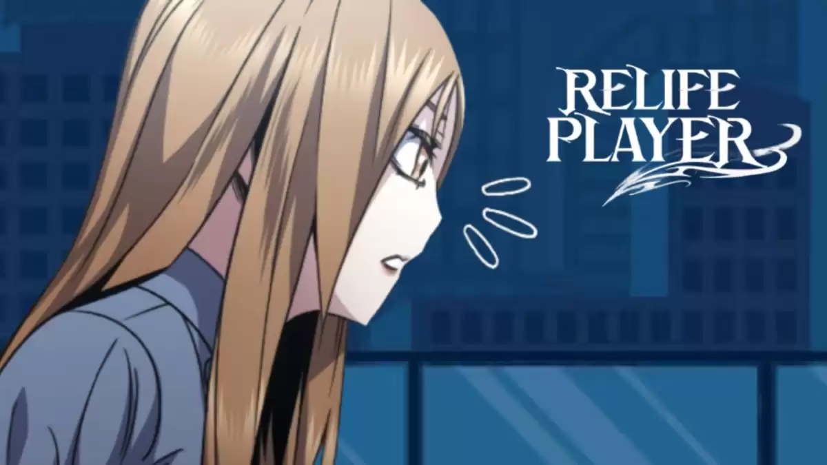Relife Player Chapter 55 Release Date, Spoilers, Recap, and More