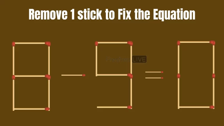 Solve the Puzzle Where 8-9=0 by Removing 1 Stick to Fix the Equation