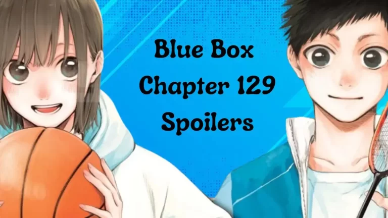 Blue Box Chapter 129 Release Date, Spoiler, Raw Scan Countdown, and More