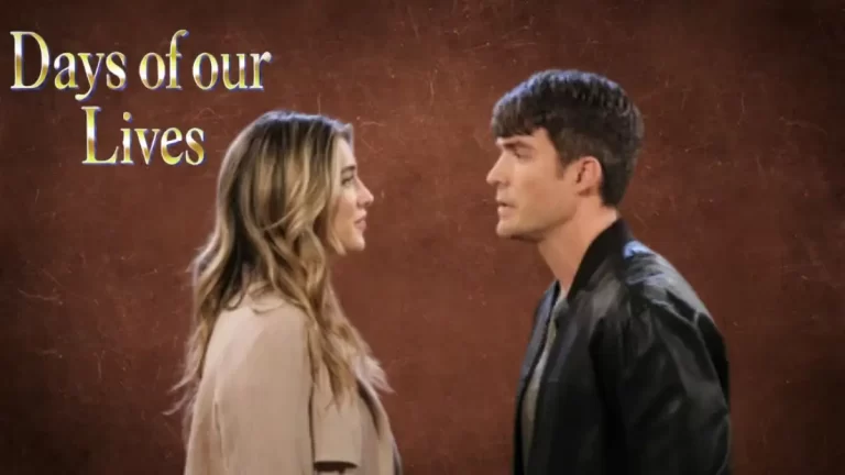 Days of Our Lives Spoilers 2 Weeks, Where to Watch Days of Our Lives?