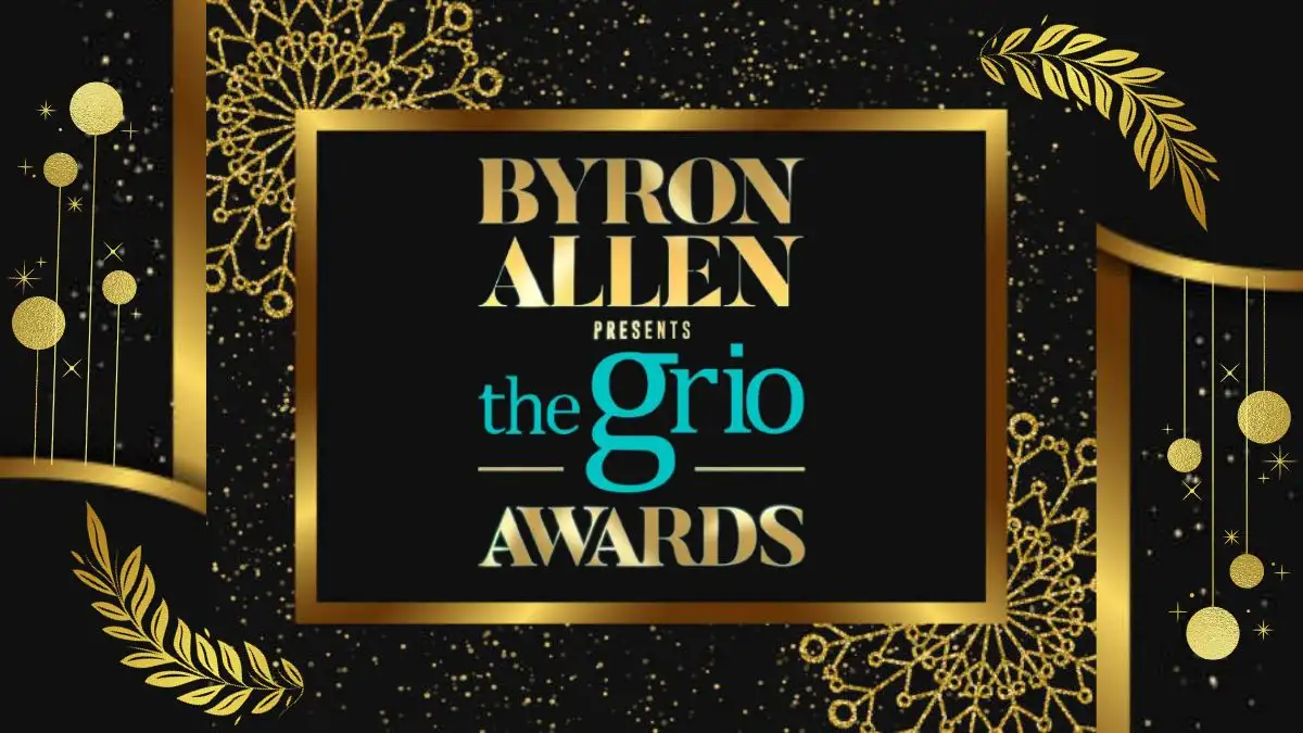 Grio Awards 2023 Winners, How to Watch Grio Awards 2023