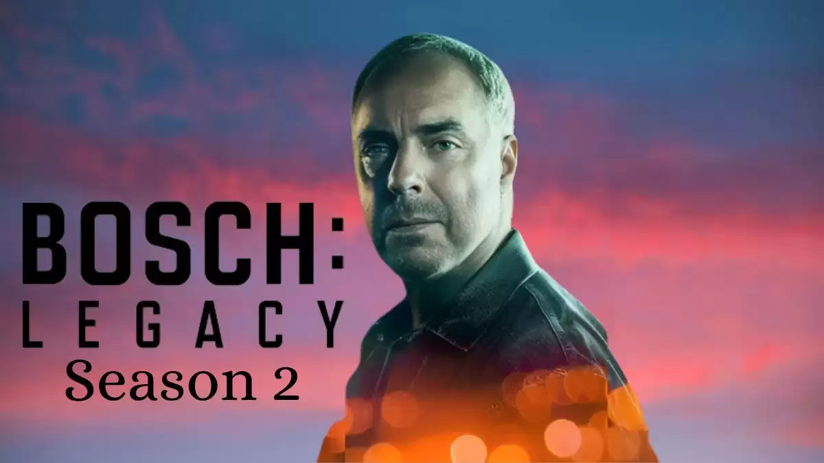 How to Watch Bosch Legacy Season 2? Where to Watch Bosch Legacy Season 2?