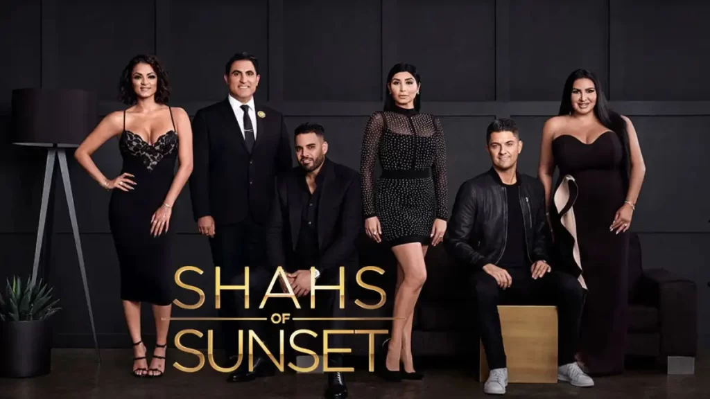 Shahs Of Sunset Where Are They Now, Where is the Cast of Shahs Of