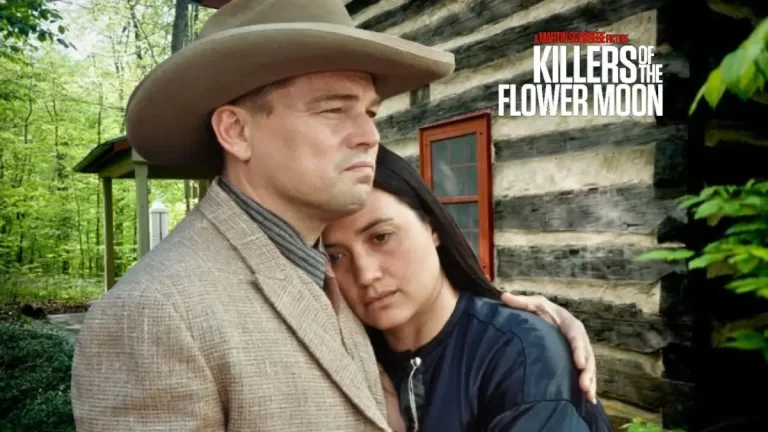 When Will Killers Of The Flower Moon Be On Apple Tv? Plot, Cast, Release Date, Trailer