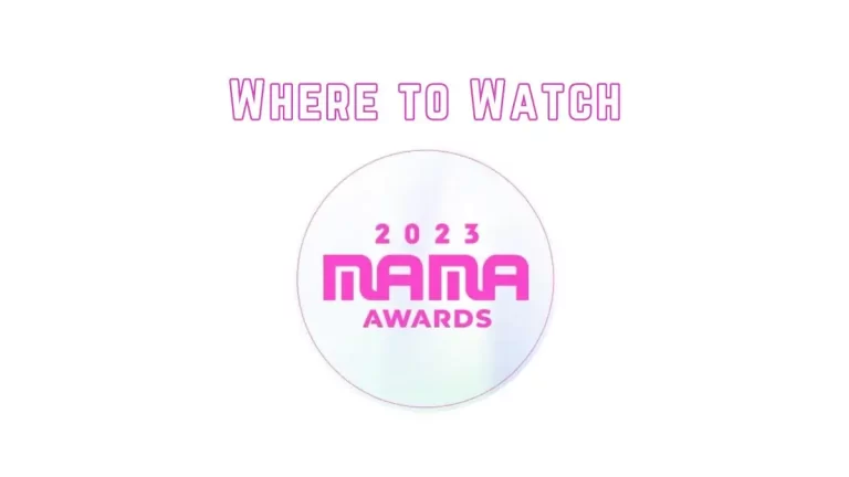 Where to Watch Mama Awards 2023?