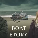 Boat Story Episode 6 Recap and Ending Explained, Where Was Boat Story Filmed?