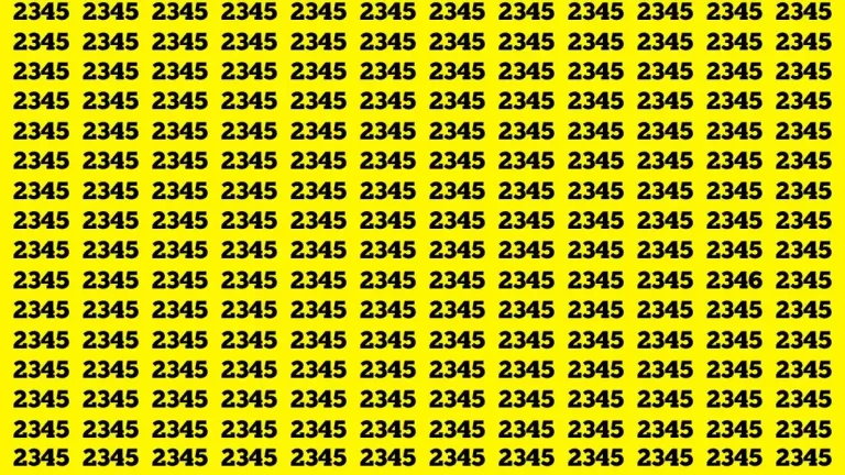 Brain Teaser to Test Your Vision: If you have 20/20 Vision Find the ​Number 2346 among 2345 in 5 Secs