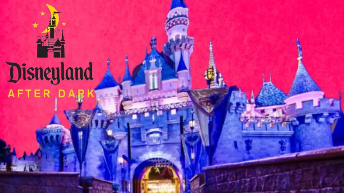 Disneyland After Dark Events 2024 , How Can I Purchase Tickets for
