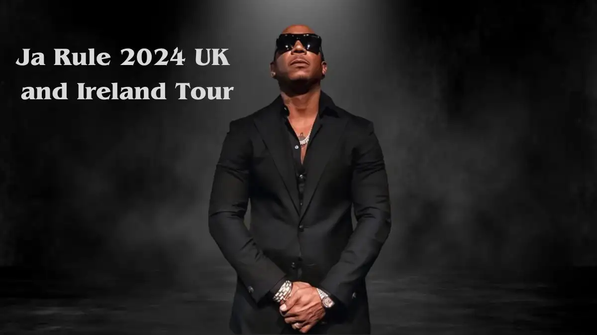 Ja Rule 2024 UK and Ireland Tour, How To Get Ja Rule Presale Code