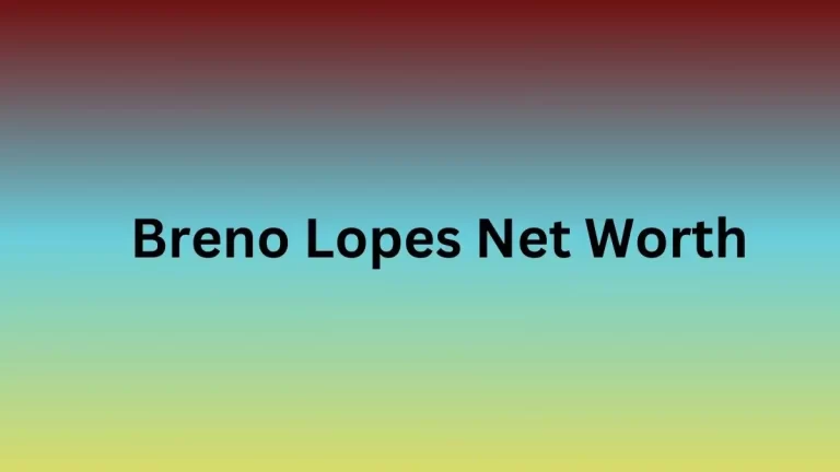 Breno Lopes Net Worth in 2024 How Rich is He Now?