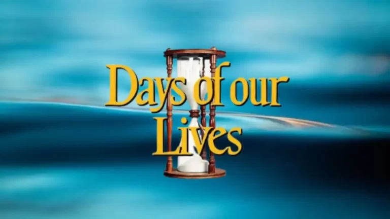 Days of Our Lives Spoilers January 15 – 19 2024,Where to Watch Days of Our Lives ?