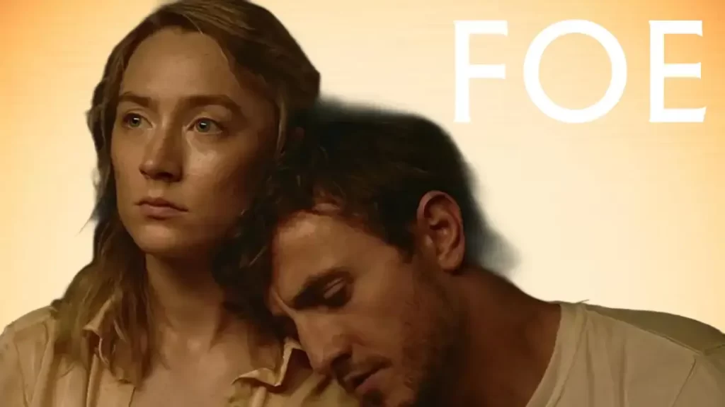 Foe Movie Ending Explained, Release Date, Cast, Plot, Review, Where to
