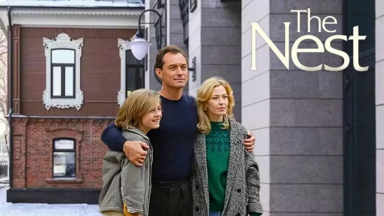 The Nest Ending Explained, Cast, Plot, Trailer and More