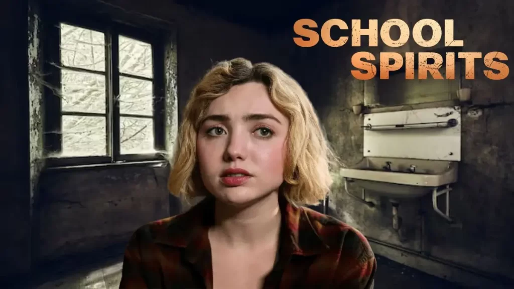 Who is in School Spirits? How did Die in School Spirits