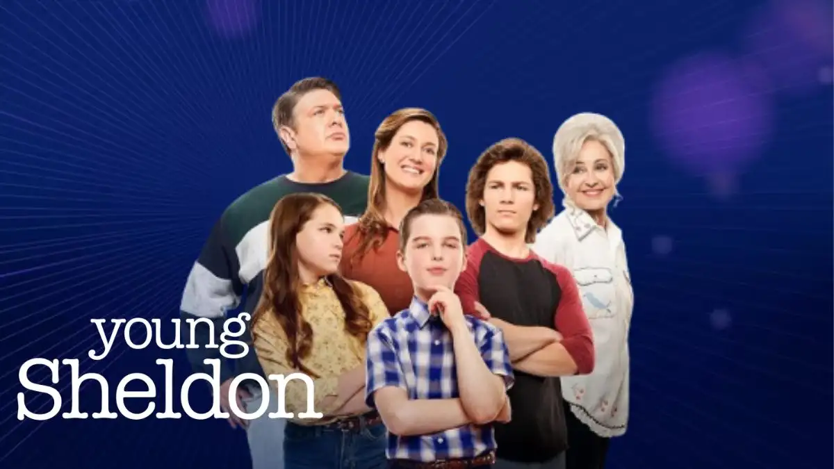 Will There Be A Season 6 Of Young Sheldon? Young Sheldon Season 6 Release Date
