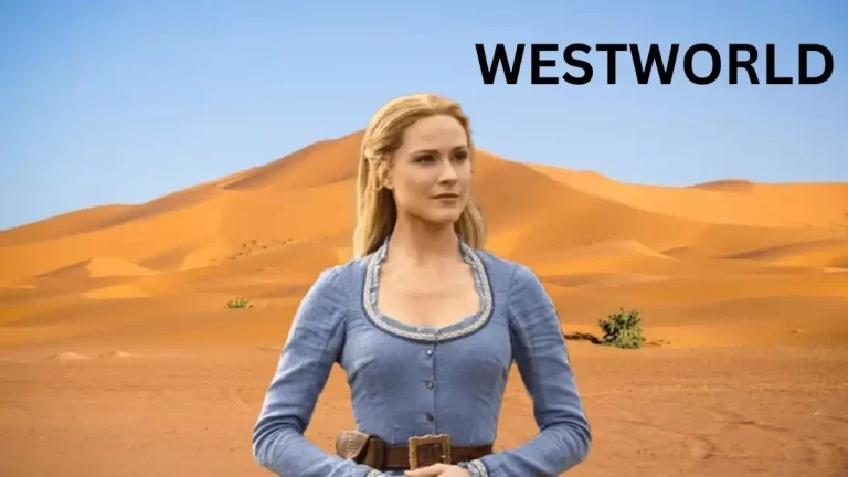 Will There be a Westworld Season 5? Westworld Season 5 Release Date